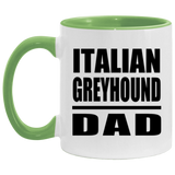 Italian Greyhound Dad - 11oz Accent Mug Green