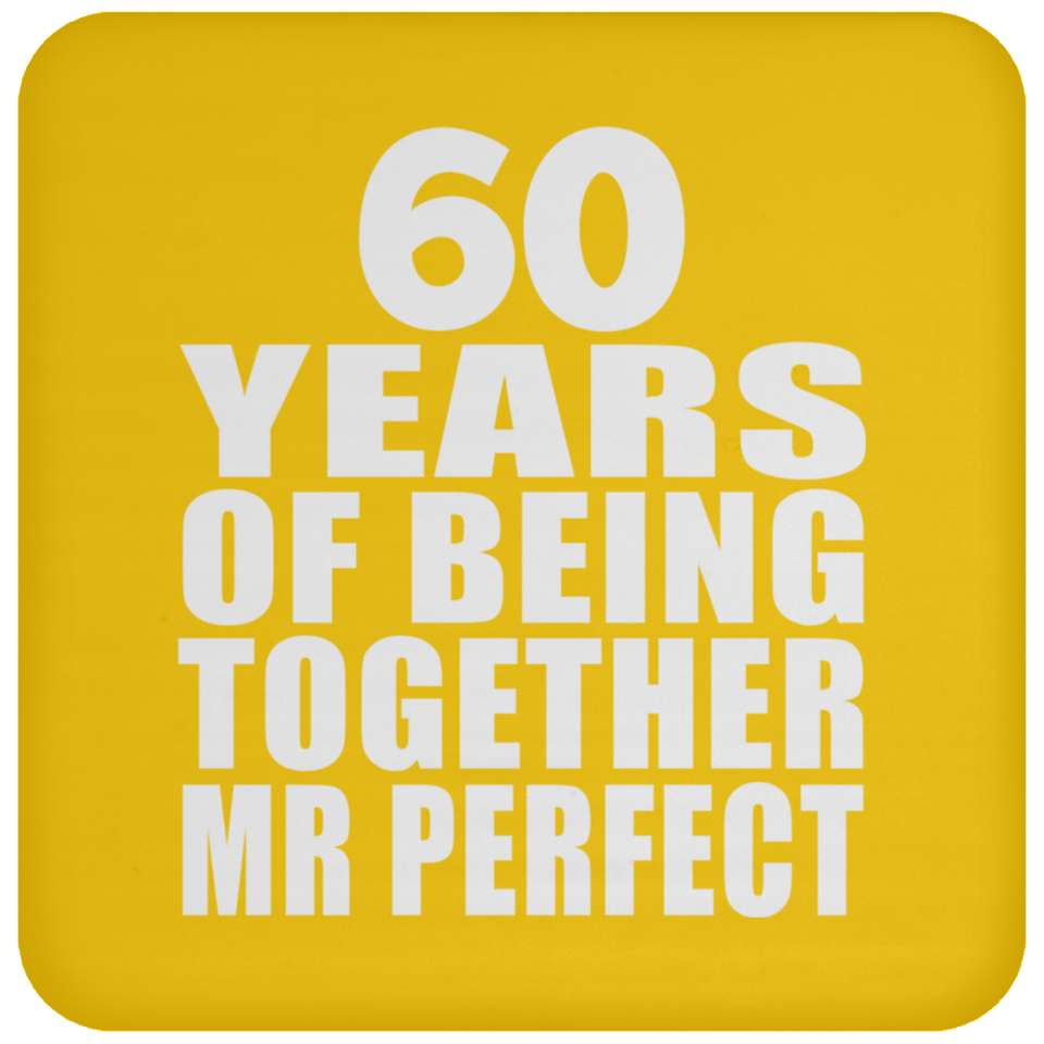 60th Anniversary 60 Years Of Being Mr Perfect - Drink Coaster