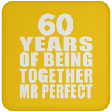 60th Anniversary 60 Years Of Being Mr Perfect - Drink Coaster