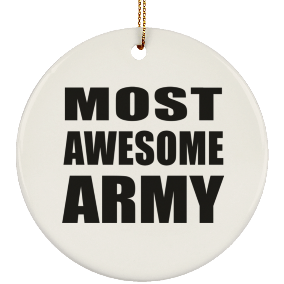 Most Awesome Army - Circle Ornament