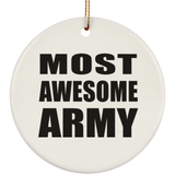 Most Awesome Army - Circle Ornament