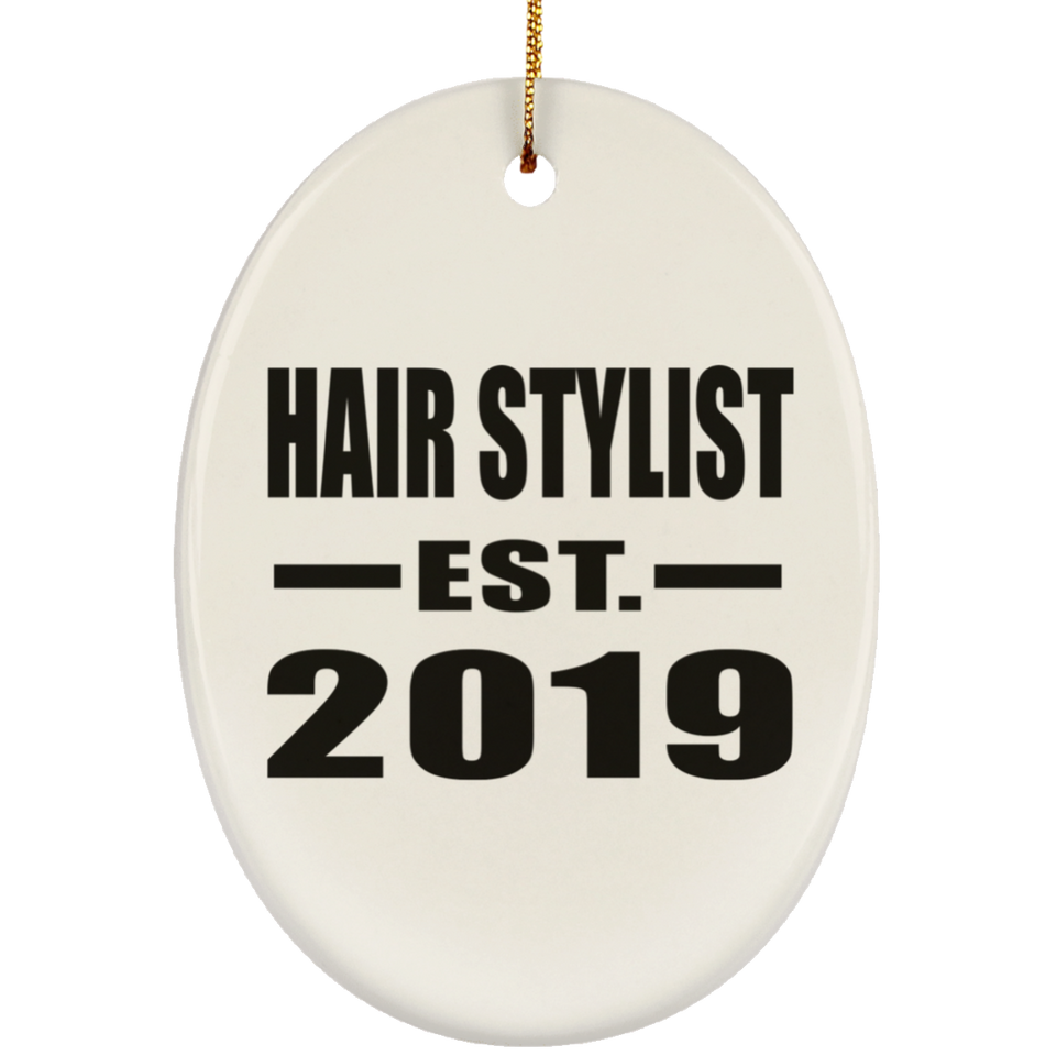 Hair Stylist Established EST. 2019 - Oval Ornament