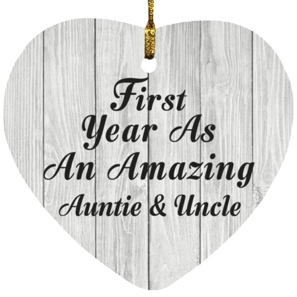 First Year As An Amazing Auntie & Uncle - Heart Ornament F