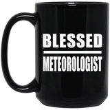 Blessed Meteorologist - 15oz Coffee Mug Black