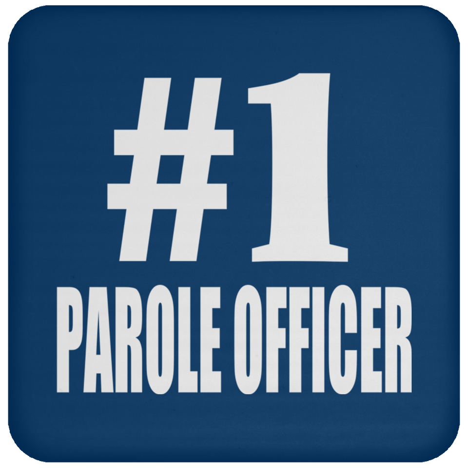 Number One #1 Parole Officer - Drink Coaster