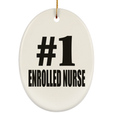 Number One #1 Enrolled Nurse - Oval Ornament