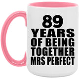 89th Anniversary 89 Years Of Being Mrs Perfect - 15oz Accent Mug Pink