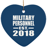 Military Personnel Established EST. 2018 - Heart Ornament