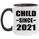 Child Since 2021 - 11oz Accent Mug Black