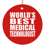 World's Best Medical Technologist - Circle Ornament
