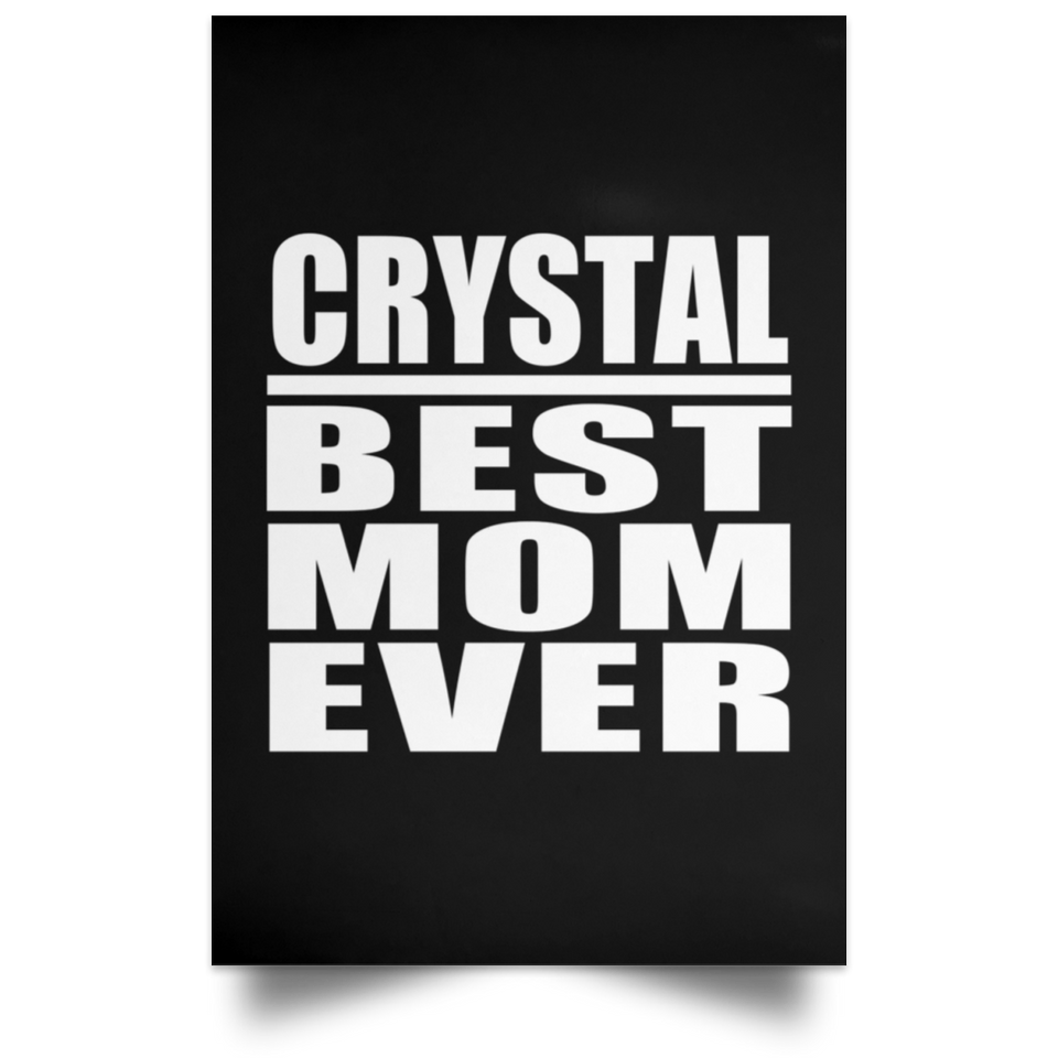 Crystal Best Mom Ever - Poster Portrait