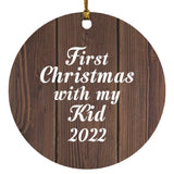 First Christmas With My Kid 2022 - Circle Ornament D