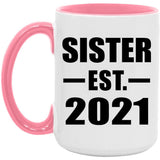 Sister Established EST. 2021 - 15oz Accent Mug Pink