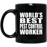 World's Best Pest Control Worker - 11 Oz Coffee Mug