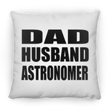 Dad Husband Astronomer - Throw Pillow