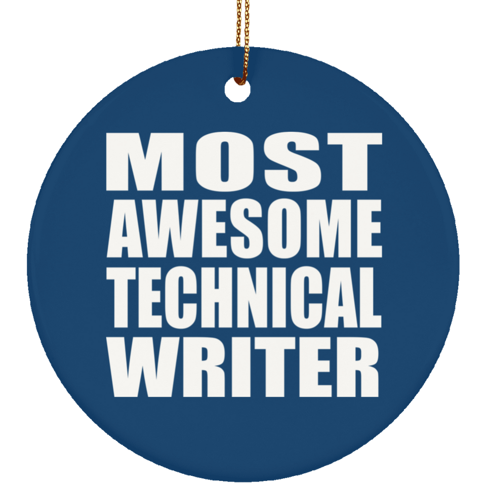 Most Awesome Technical Writer - Circle Ornament