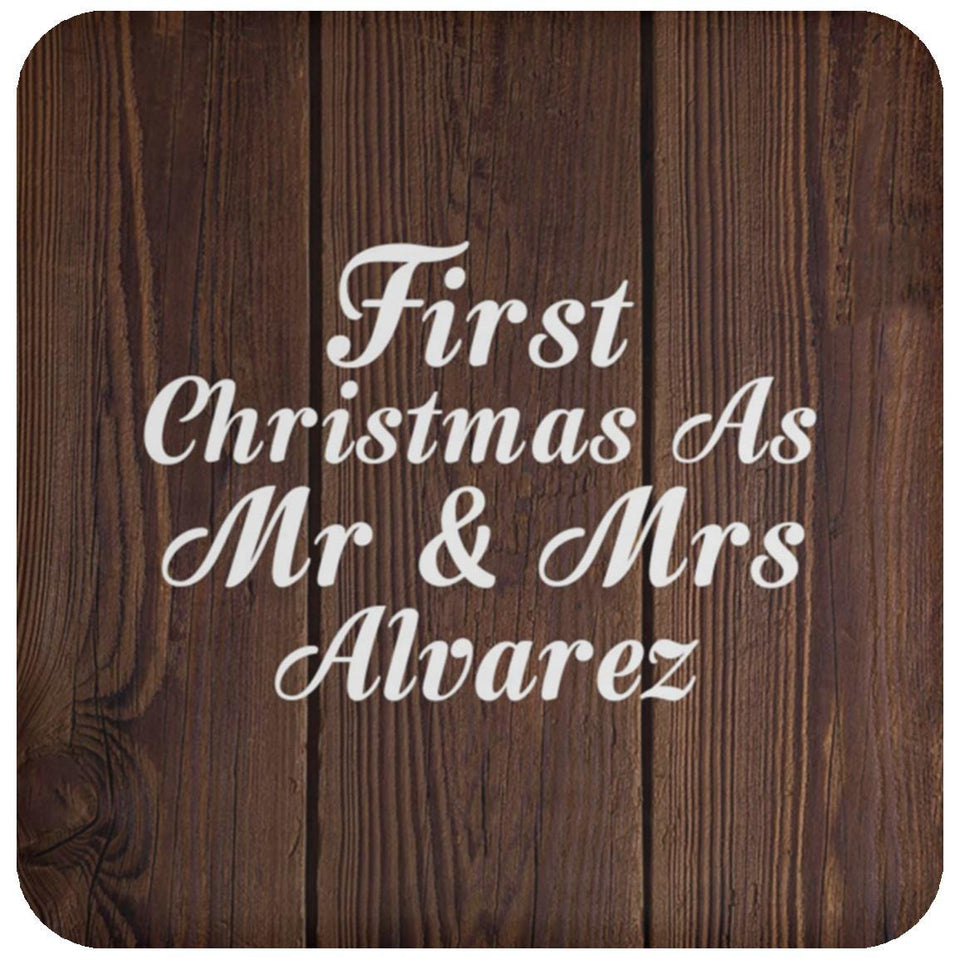 First Christmas As Mr & Mrs Alvarez - Drink Coaster D
