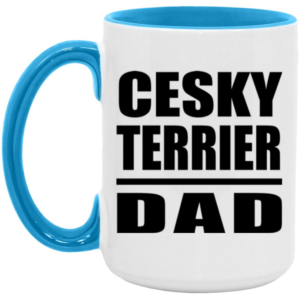 Cesky Terrier Dad - 15oz Accent Mug Blue