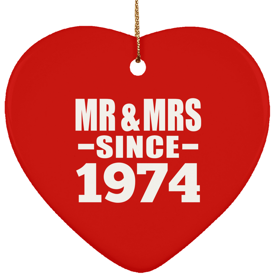 50th Anniversary Mr & Mrs Since 1974 - Heart Ornament