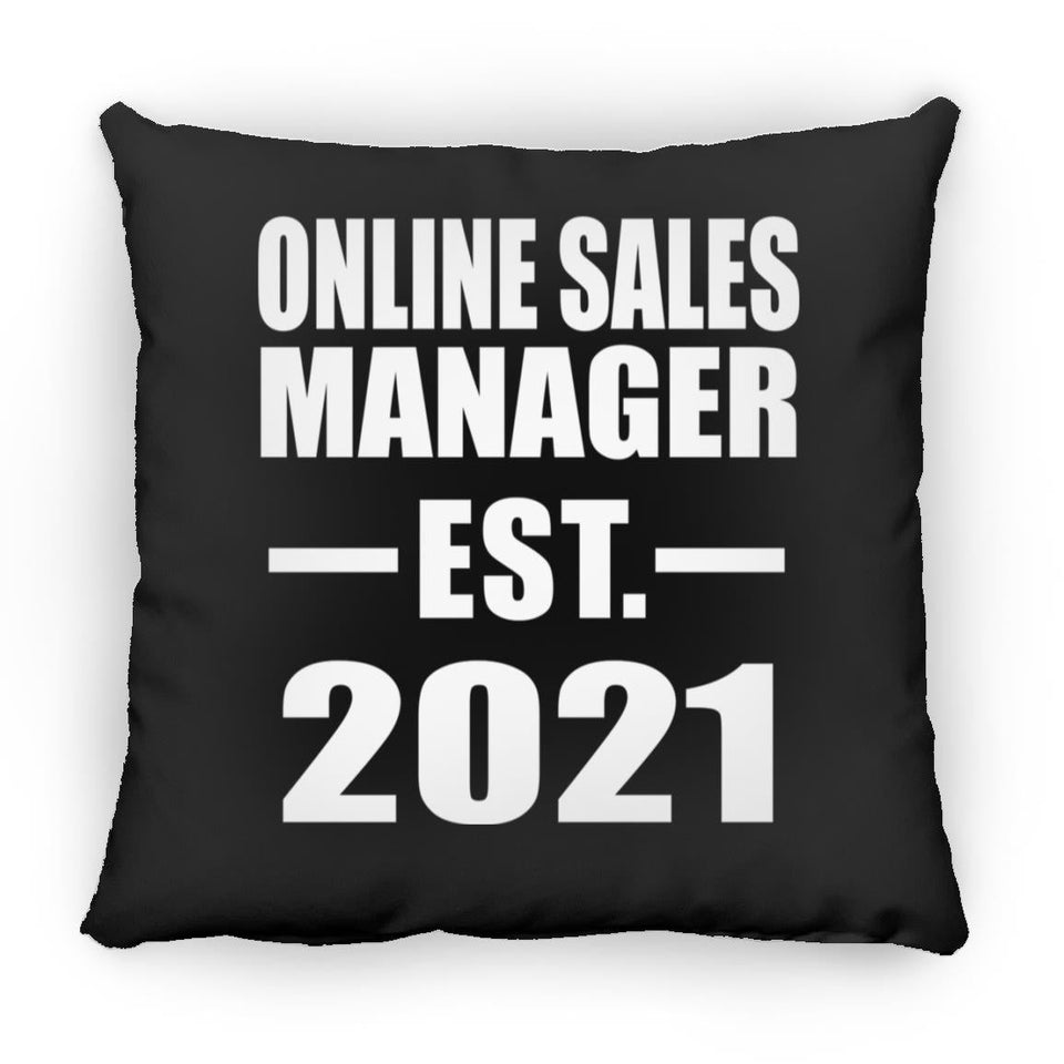 Online Sales Manager Established EST. 2021 - Throw Pillow Black