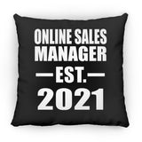 Online Sales Manager Established EST. 2021 - Throw Pillow Black