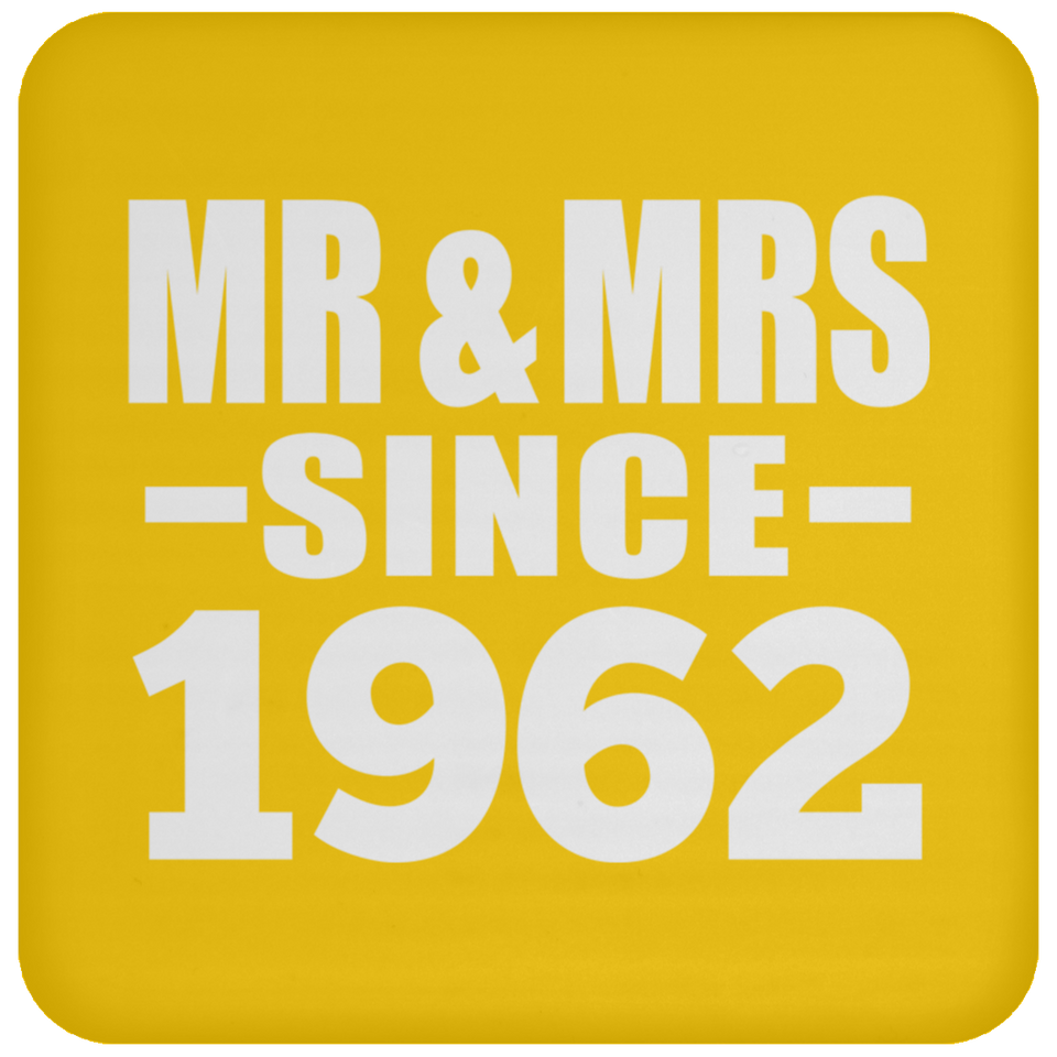 62nd Anniversary Mr & Mrs Since 1962 - Drink Coaster