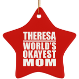 Theresa World's Okayest Mom - Star Ornament