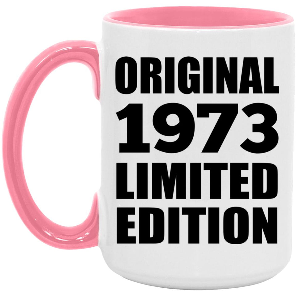51st Birthday Original 1973 Limited Edition - 15oz Accent Mug Pink