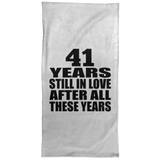 41st Anniversary 41 Years Still In Love After These Years - Hand Towel