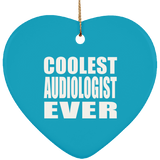 Coolest Audiologist Ever - Heart Ornament