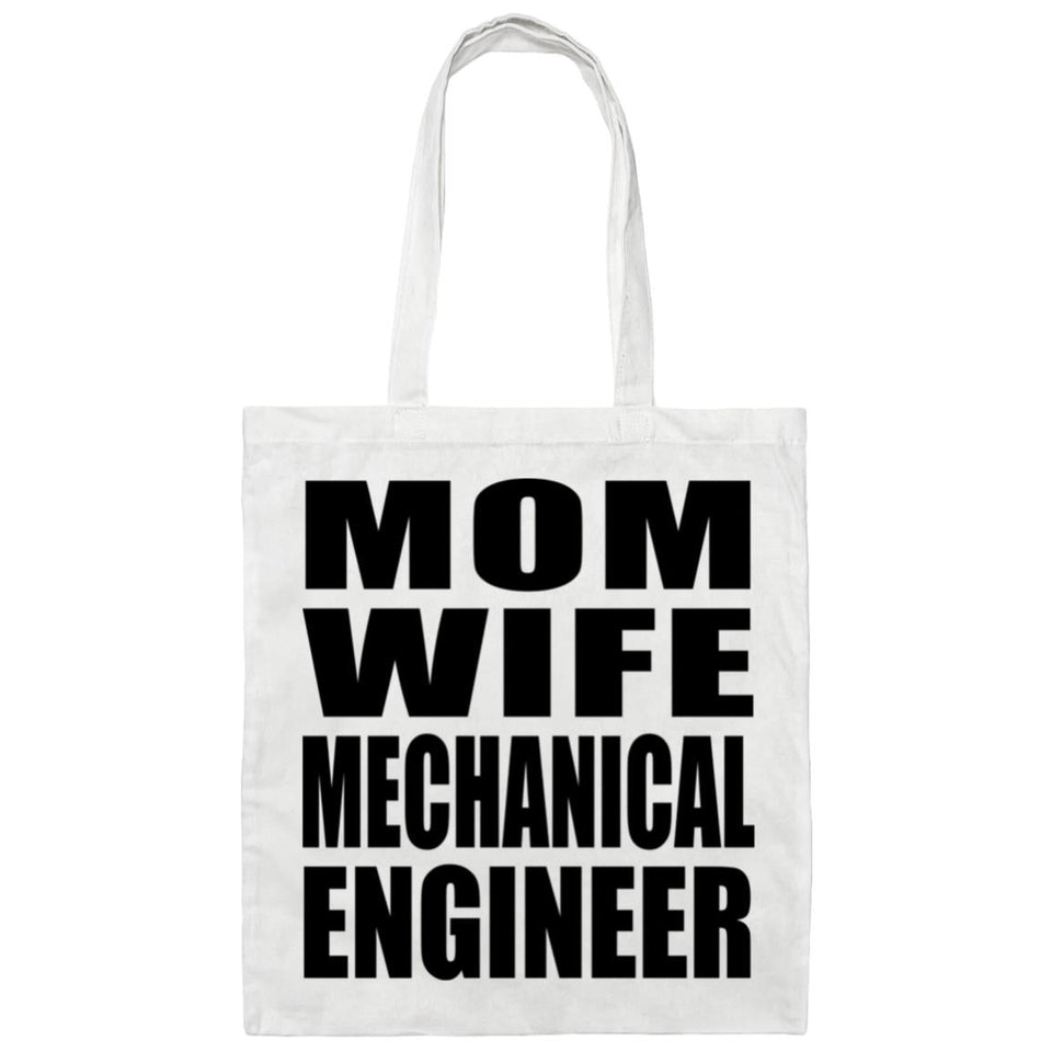 Mom Wife Mechanical Engineer - Tote Bag White