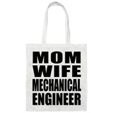 Mom Wife Mechanical Engineer - Tote Bag White