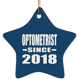 Optometrist Since 2018 - Star Ornament