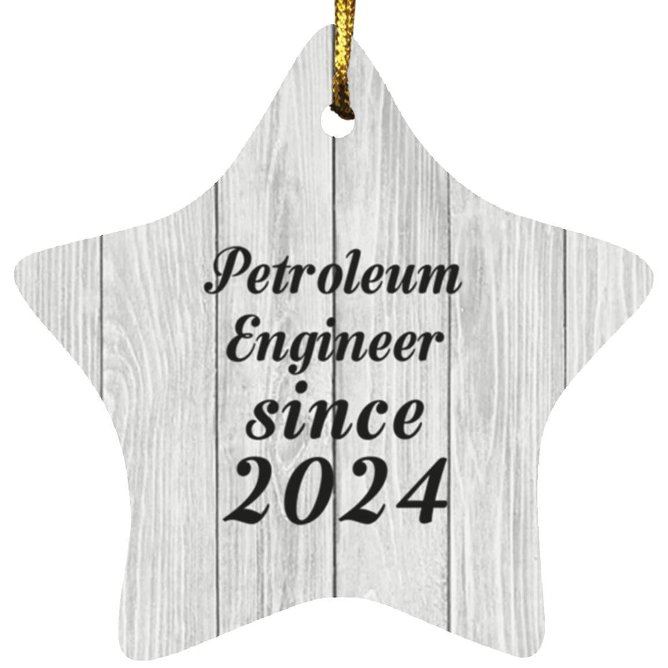 Petroleum Engineer Since 2024 - Star Ornament F