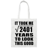 49th Birthday Took Square Root of 2401 Years To Look Good - Tote Bag White
