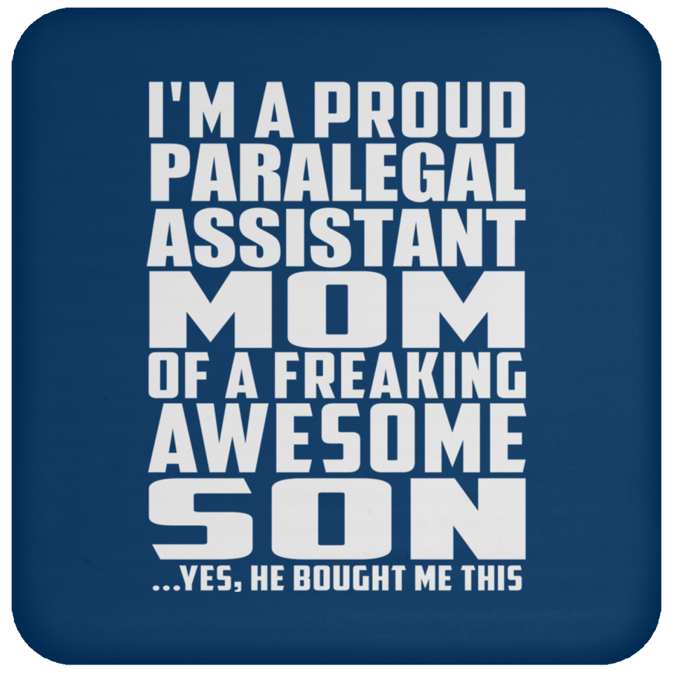 Proud Paralegal Assistant Mom Of Awesome Son - Drink Coaster