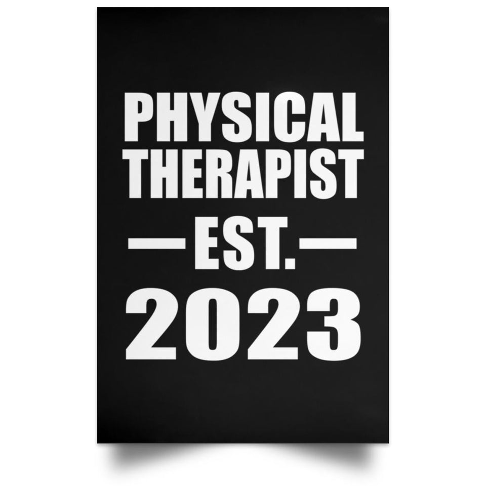 Physical Therapist Established EST. 2023 - Poster Portrait