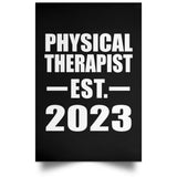 Physical Therapist Established EST. 2023 - Poster Portrait