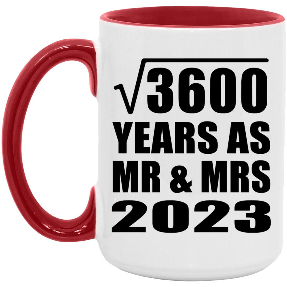 60th Anniversary Square Root of 3600 Years As Mr & Mrs 2023 - 15oz Accent Mug Red