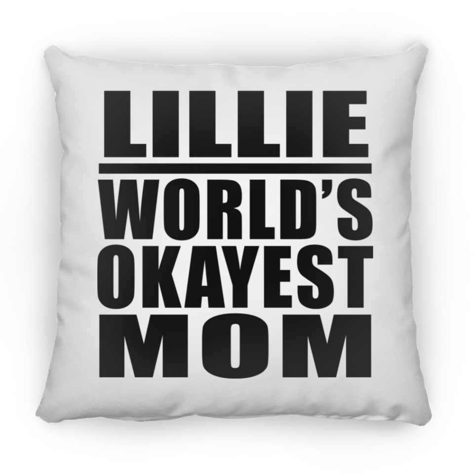 Lillie World's Okayest Mom - Throw Pillow