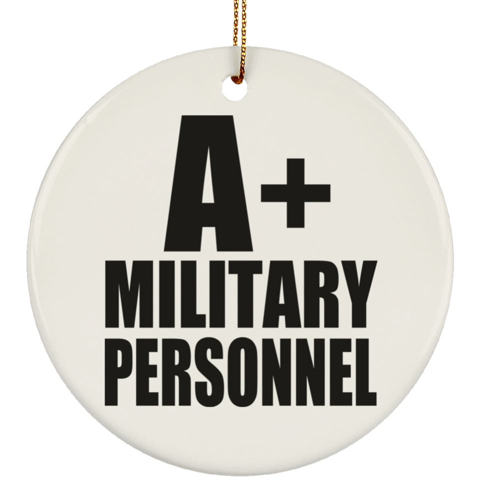 A+ Military Personnel - Circle Ornament