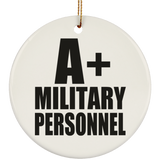 A+ Military Personnel - Circle Ornament
