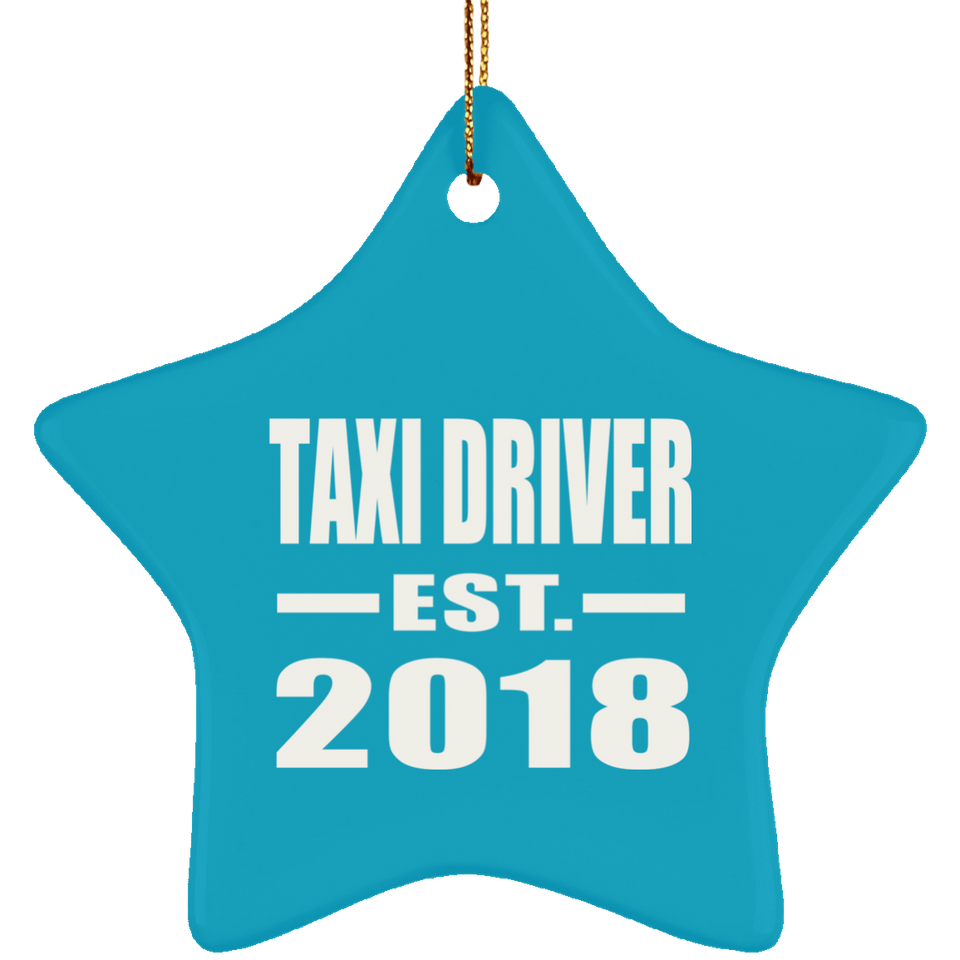 Taxi Driver Established EST. 2018 - Star Ornament