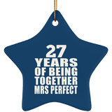 27th Anniversary 27 Years Of Being Mrs Perfect - Star Ornament