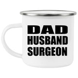 Dad Husband Surgeon - 12oz Camping Mug