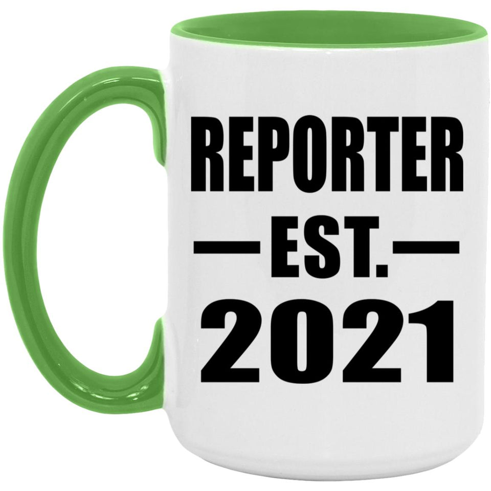 Reporter Established EST. 2021 - 15oz Accent Mug Green