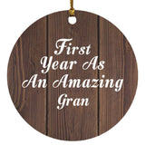 First Year As An Amazing Gran - Circle Ornament D