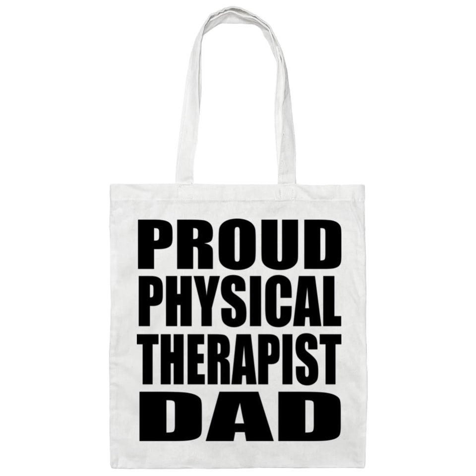 Proud Physical Therapist Dad - Tote Bag White