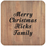 Merry Christmas Hicks Family - Drink Coaster C