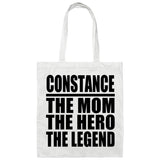 Constance The Mom The Hero The Legend - Tote Bag White
